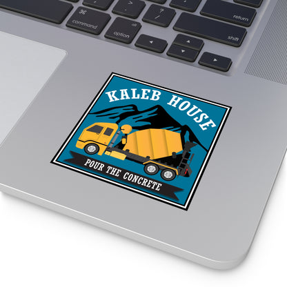 POUR THE CONCRETE DONATION STICKER